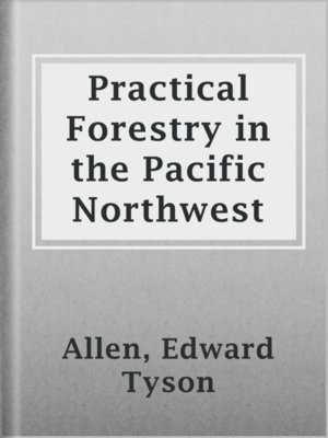 cover image of Practical Forestry in the Pacific Northwest